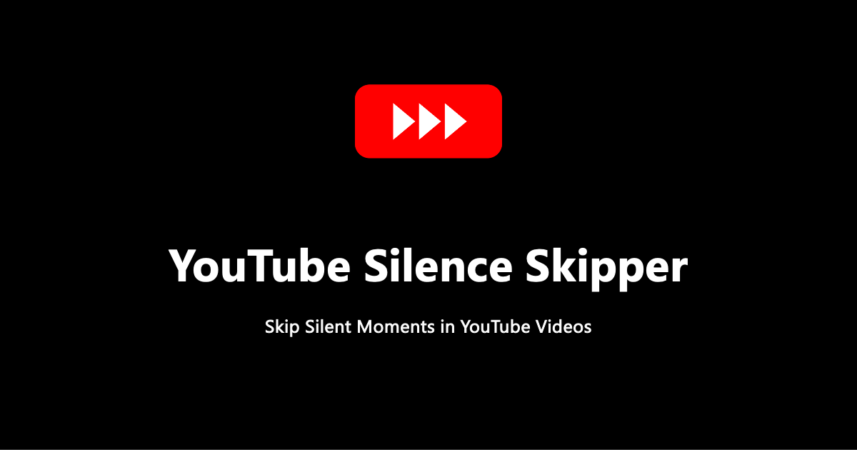 YouTube Silence Skipper image number 01